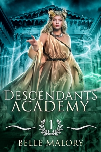 Descendants Academy by Belle Malory Book 1 A young teen with flowing blond hair and a wreath crown stands in front of an ancient Greek building. She is dressed in a golden toga and is reaching out to the viewer. She is surrounded by a blue-green energy flowing through the air.