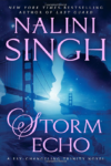 Storm Echo by Nalini Singh, A Psy-Changeling Trinity Novel cover shows a silhouette of a man and and woman facing each other over a silhouette of a bridge over water with mountains in the background and overlaid with stars and cat silhouette on the bottom right.